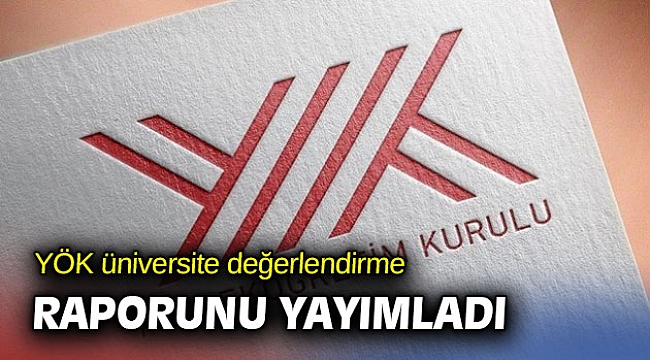 2022 Yılı Üniversite İzleme ve Değerlendirme Raporları yayımlandı