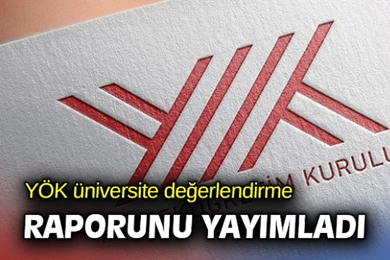 2022 Yılı Üniversite İzleme ve Değerlendirme Raporları yayımlandı