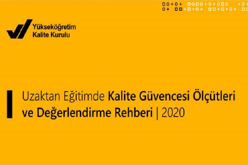 Uzaktan Eğitimde Kalite Güvencesi Ölçütleri ve Değerlendirme Rehberi 2020