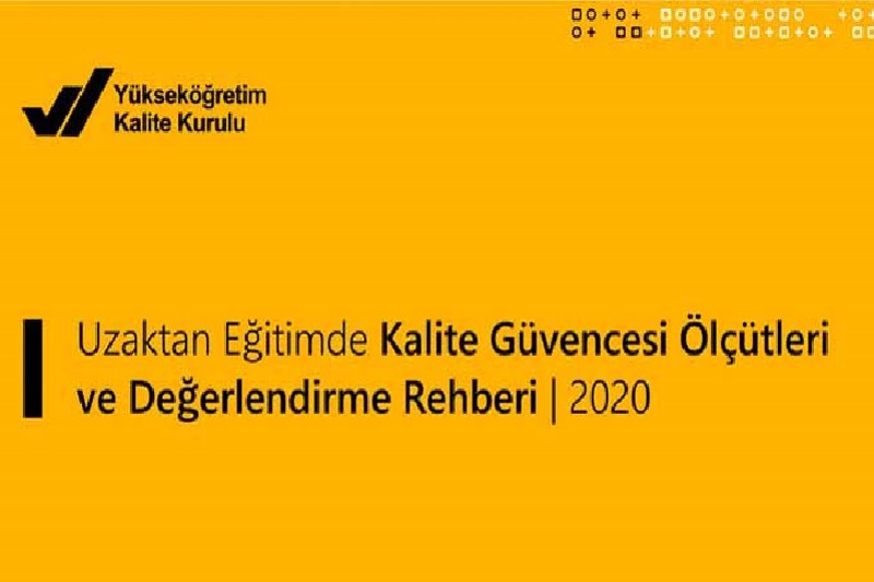 Uzaktan Eğitimde Kalite Güvencesi Ölçütleri ve Değerlendirme Rehberi 2020
